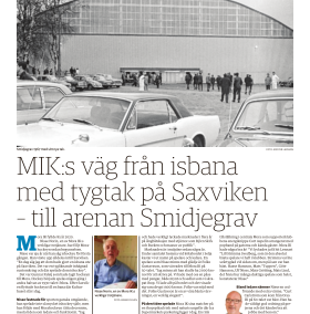 MIK:s väg från isbana med tygsarg på Saxviken – till arenan Smidjegrav